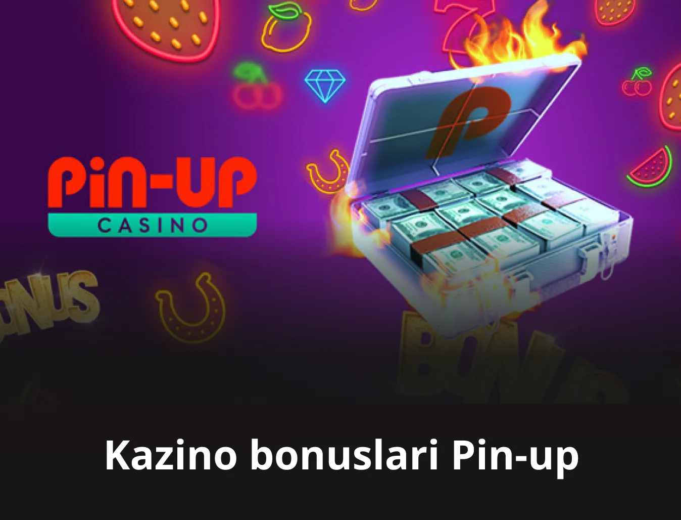 kazino bonuslari pin up